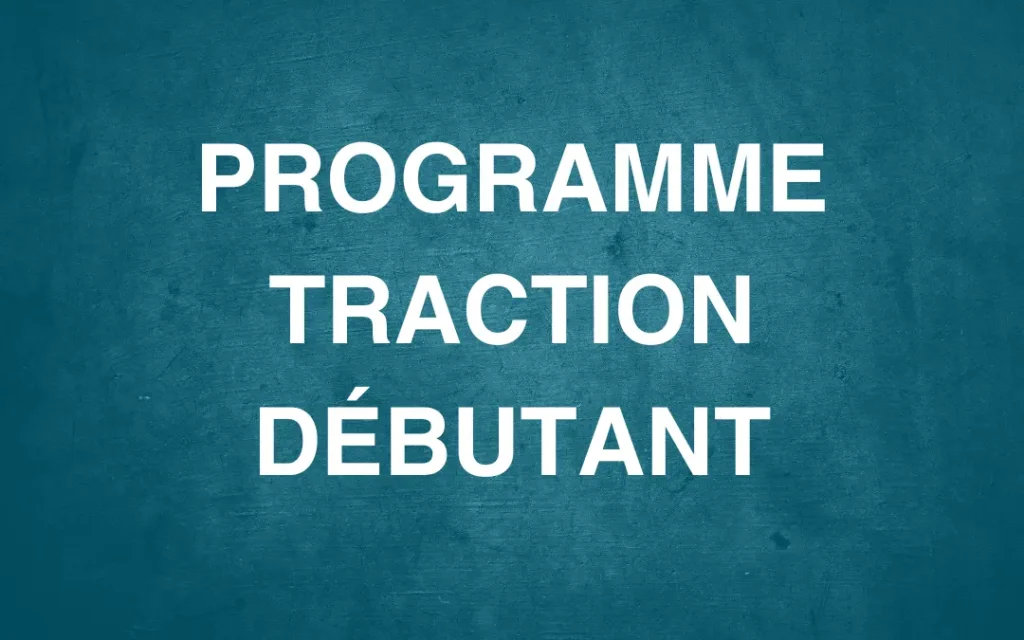 programme traction débutant