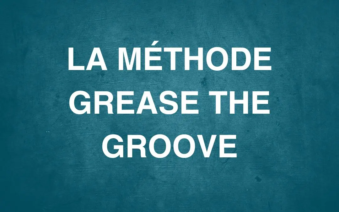 la méthode grease the groove en callsithénie